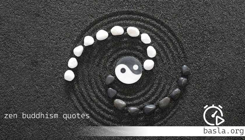 Zen Buddhism quotes